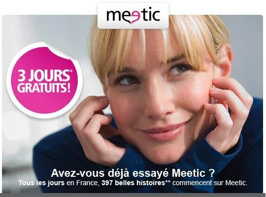 Meetic gratuit 3 jours offre